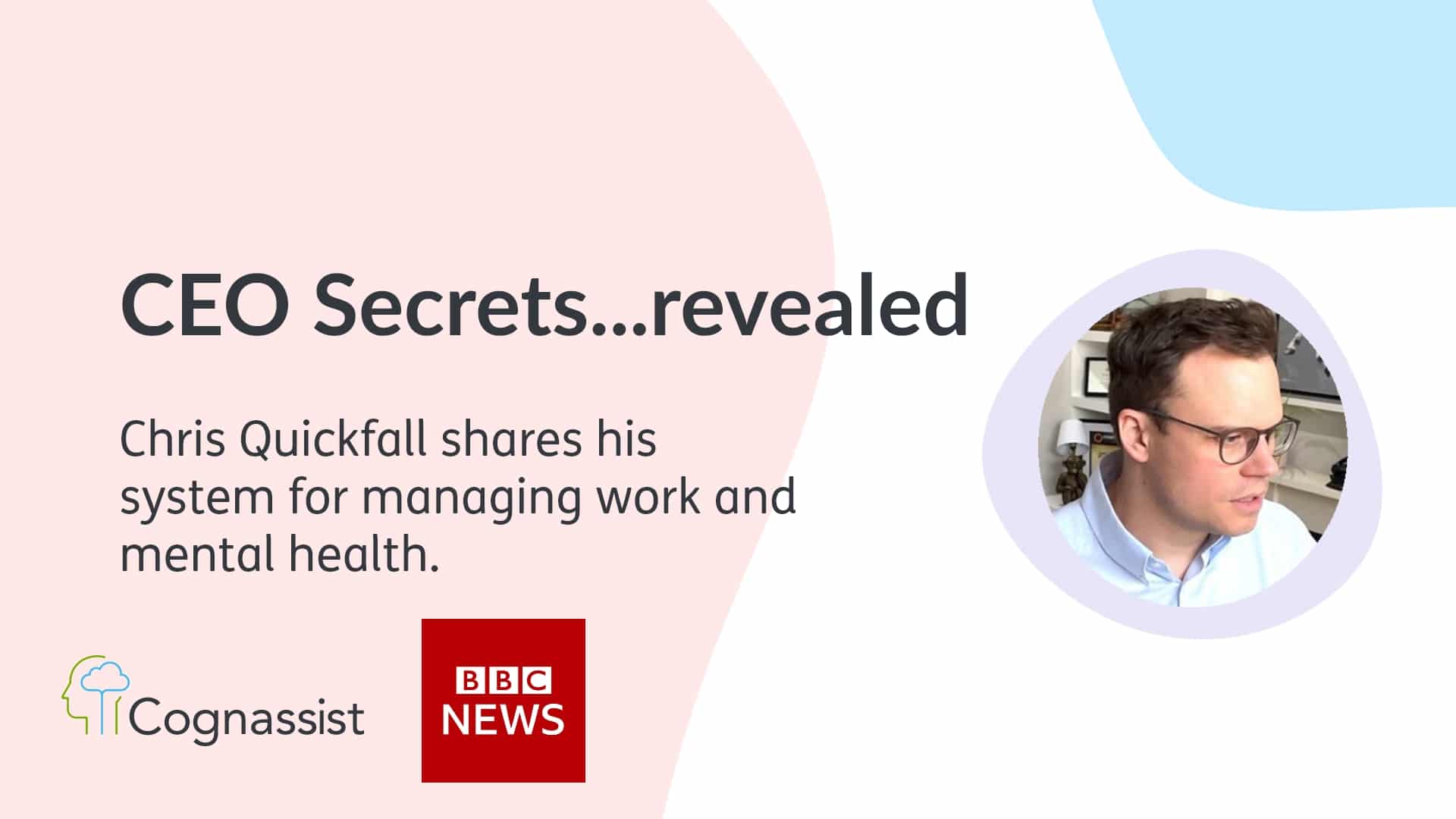CEO secrets of Chris Quickfall